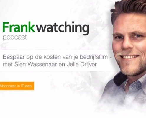 Frankwatching Podcast 008 - Bespaar op de kosten van je bedrijfsfilm