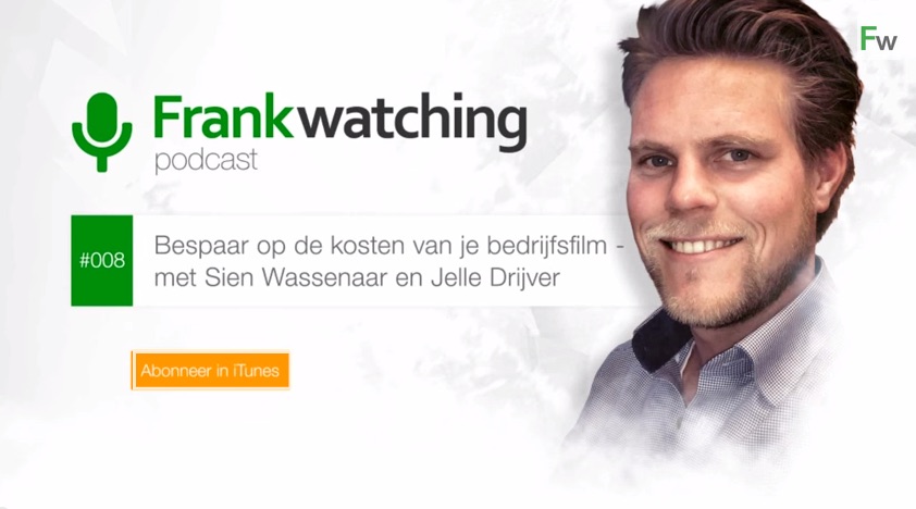 Frankwatching Podcast 008 - Bespaar op de kosten van je bedrijfsfilm