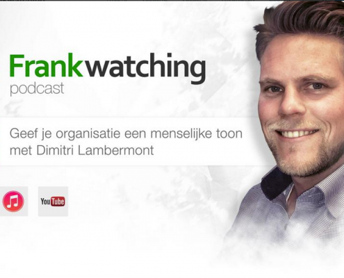 Menselijke toon in 4 fases - Frankwatching Podcast