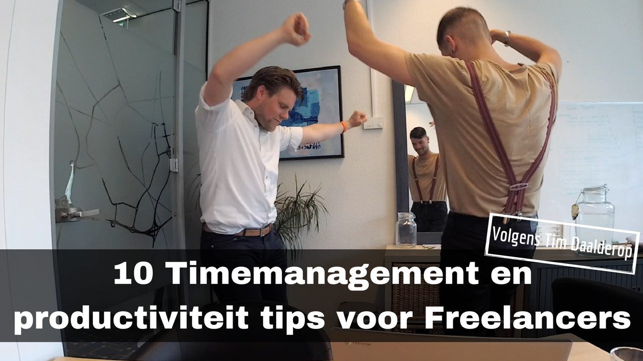 10 Timemanagement en productiviteit tips voor Freelancers