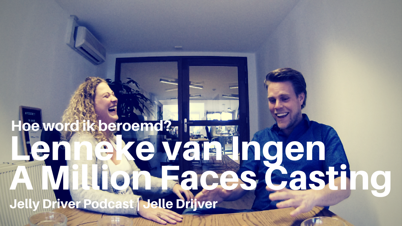 Hoe word je beroemd?  Lenneke van Ingen Founder A Million Faces Casting