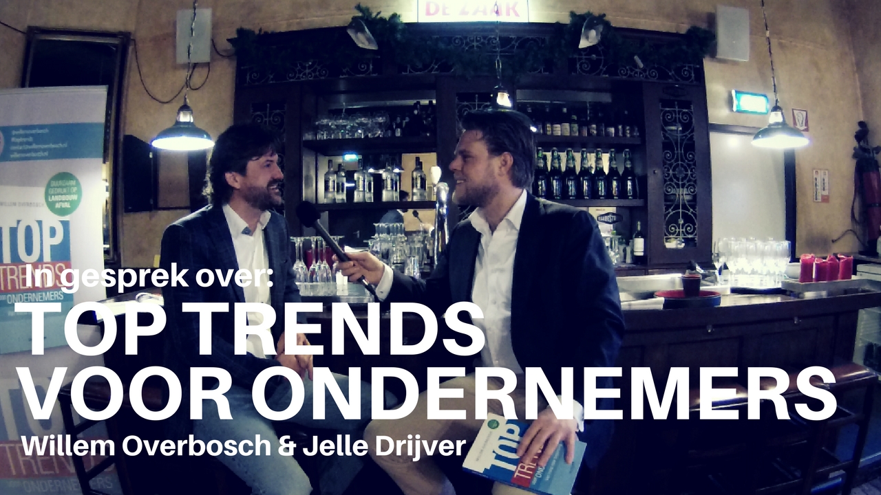 Top Trends voor ondernemers - Willem Overbosch