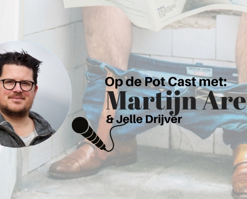 Martijn Arets Op de Pot Cast